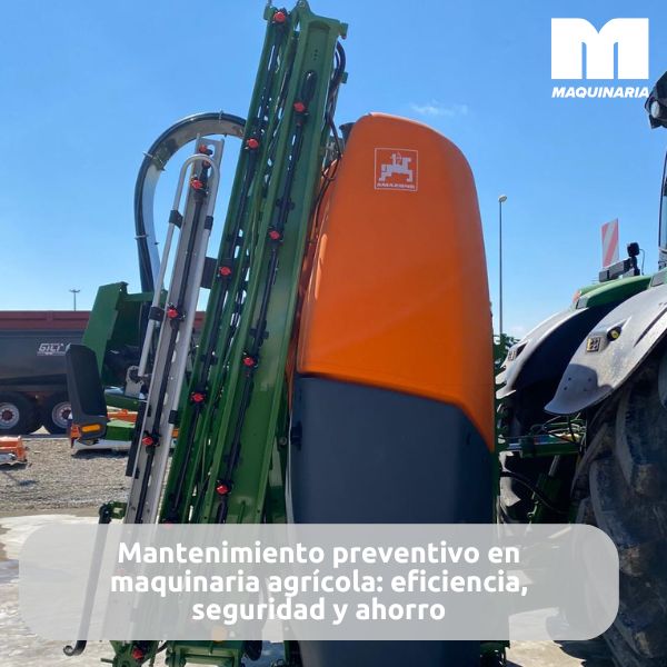 Mantenimiento preventivo en maquinaria agrícola: eficiencia, seguridad y ahorro